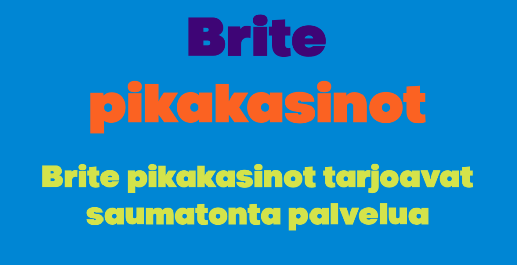 brite pikakasinot