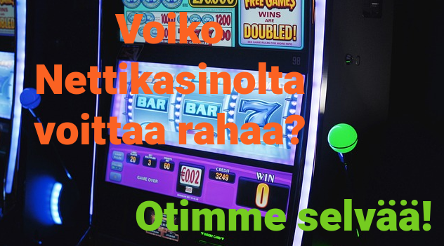 Voiko nettikasinolta voittaa rahaa?